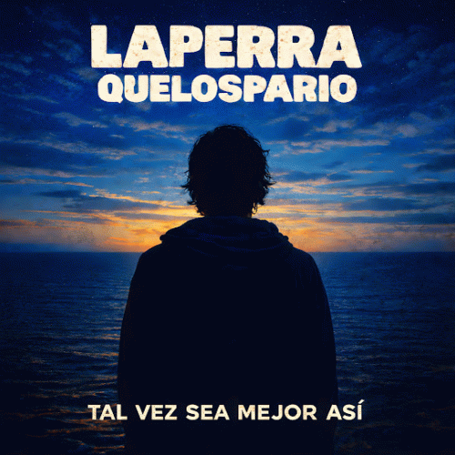La Perra Que Los Pario : Tal Vez Sea Mejor Así (Acústico)